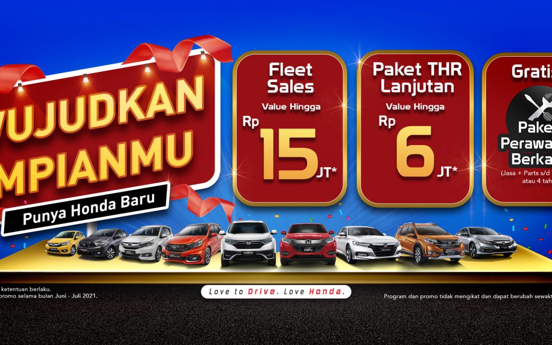Wujudkan Impianmu Punya Honda Baru