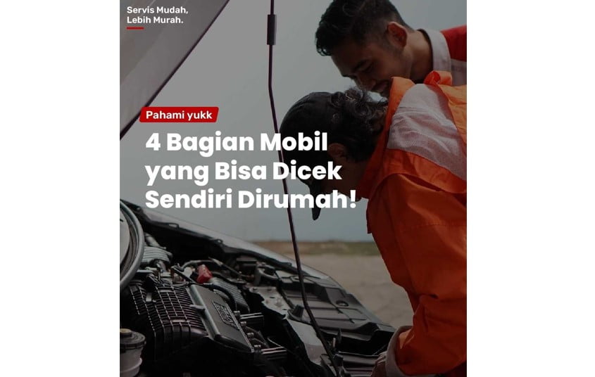 Bagian Mobil yang bisa di cek sendiri saat di rumah