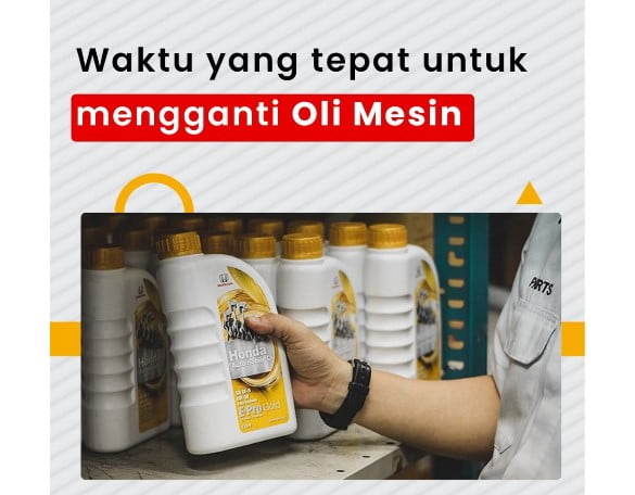 Waktu Yang Tepat Untuk Mengganti Oli Mesin