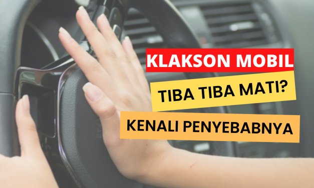 Penyebab Klason Mobil Tiba – Tiba Mati