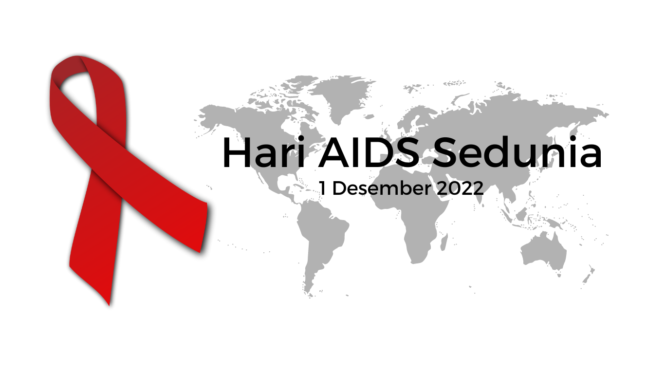 Selamat Memperingati Hari AIDS Sedunia