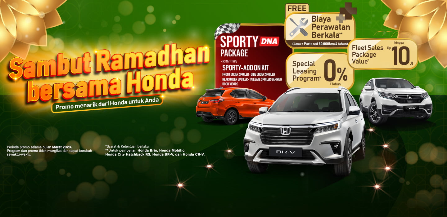 PROGRAM PENJUALAN “SAMBUT RAMADHAN BERSAMA HONDA”